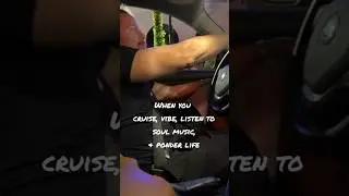 When you cruise, vibe, listen to music, & ponder life...