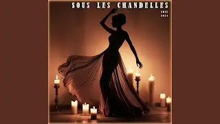 Sous Les Chandelles