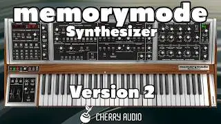 Cherry Audio | Memorymode 2 Synthesizer