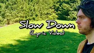 The Filament - Slow Down (Lyric Video)