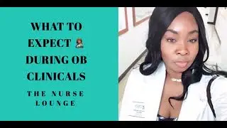 Viewers Choice-What To Expect On An OB Clinical Day||The Nurse Lounge