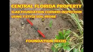 SLAB FOUNDATION CORNERS INSPECTION USING T-STYLE SOIL PROBE