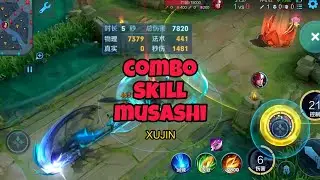 Combo Skill Musashi Honor Of Kings Gameplay Hero Global China Server Skill Combo Assassin HOK XUJIN