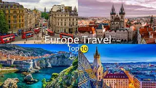10 Unforgettable Europe Trip Ideas For 2024 - Europe Travel Guide 2024