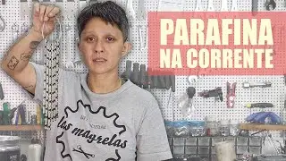 Como aplicar parafina em corrente em vez de lubrificante