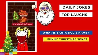 Daily Jokes: What is Santa dog's name?.... funny clean christmas jokes for laugh