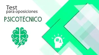 Test Psicotécnico 007. Para oposiciones