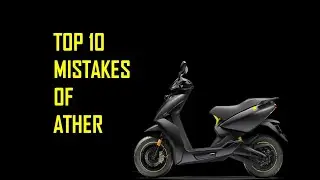 Top 10 Mistakes of Ather | Ather Electric Scooter | PlugInCaroo