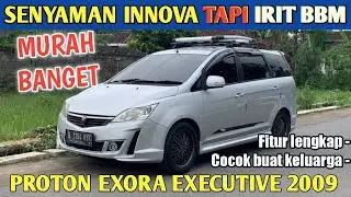 MOBIL KELUARGA MEWAH IRIT BBM HARGA MURAH PROTON EXORA 2009 EXECUTIVE