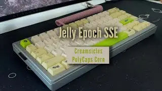 Jelly Epoch SSE || Creamsicles || PolyCaps Corn