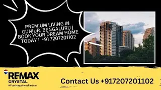 Premium Living in Gunjur, Bengaluru | Book Your Dream Home Today | +91 7207201102 | 8951939390