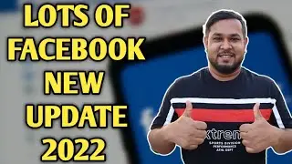 Facebook new update 2022 | new Facebook update 2022 | Facebook 2022 new update | new update Facebook