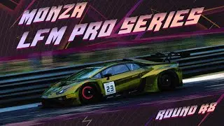Суетим в Т1 на LFM Pro Series. Round #8. Monza.