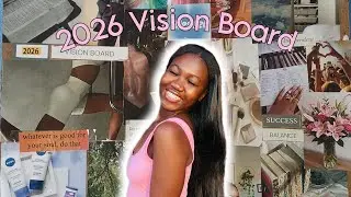 Making My 2026 Vision Board