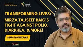 Mirza Tauseef Baig: Impactful Leadership in Social Development and Community Health Initiatives