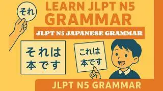 Learn Japanese Grammar Lesson 2 | JLPT N5 Minna No Nihongo Full Grammar in Hindi for Beginners 