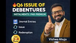 Class XII Boards🔥Q6 Debentures | Instalments | Par - Premium | Issue & Redemption Entries | CBSE ISC
