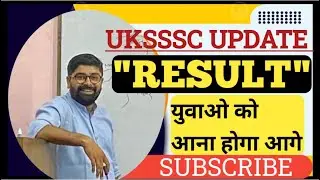 Move ahead young man 💪 | UKSSSC Result 2025 | Latest Update | UKSSSC & UKPSC Exam Info