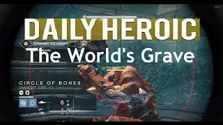 Destiny: Daily Heroic Story Solo Level 28 - The World's Grave (Solo Speed Run 4:46)