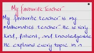 My Favourite Teacher Essay in English | Short & Easy Speech