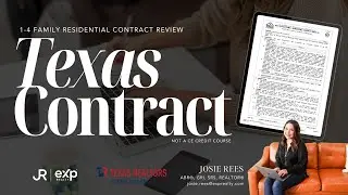 Step-by-Step | Texas Contracts: 1-4 Family Residential Contract Refresh