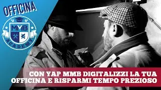 #Gestionaleofficine YAP MMB - Il software per digitalizzare l&rsquo;officina e risparmiare tempo prezioso