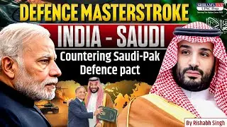 India&ndash;Saudi Defence Pact: A Direct Counter to Pakistan&rsquo;s Saudi Military Ties? #indiapakistan