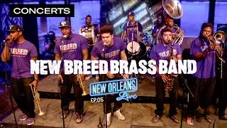 New Orleans Live Ep.5 - New Breed Brass Band | Qwest TV