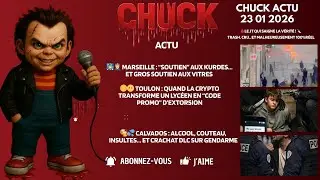 Chuck Actu du 23 Janvier 2026
