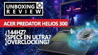 Unboxing + Review | Acer Predator Helios 300