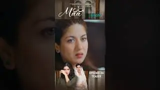 Maa Episode 06 Teaser #shorts #maa #pakistanidrama #ainaasif #greentv