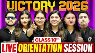 LIVE Orientation Session ⚡️ || VICTORY 2026 for Class 10 Students 🔥