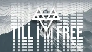 NEFFEX - Till I'm Free 😤 [Copyright-Free] No.152