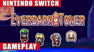 Everdark Tower Nintendo Switch Gameplay