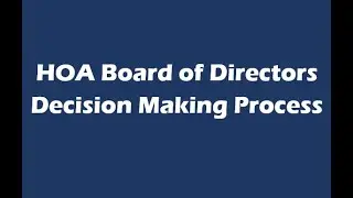 HOA Board Decision Making Process