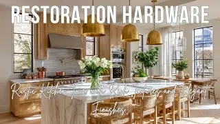 Экскурсия по кухне в деревенском стиле от Restoration Hardware с богатыми текстурами и элегантной...