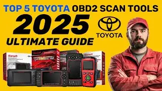The TOP 5 - Best Toyota OBD2 Scan Tools - The 2025 Ultimate Guide (Approved Diagnostic Tools)