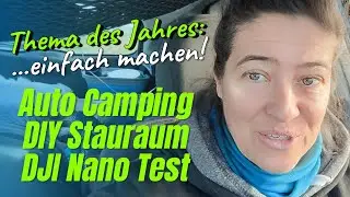 Stauraum im Ford Focus Mini Camper & erste Tests mit der DJI Nano | Thema 2026 - einfach machen!