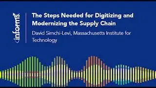 New Audio Available for Media Use: Supply Chain Expert David Simchi-Levi  &mdash; Digitizing & Modernizing