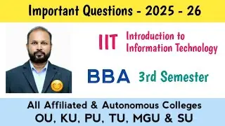 IIT Important Questions 2025-26 BBA 3rd III Sem Imp Introduction to Information Technology OU KU TU