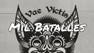 Vae Victis - Mil Batalles