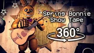 360&deg; | Шоу Спринг Бонни &mdash; Five Nights at Freddy's [FNAF/SFM] (совместимо с VR)