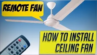 How To Install Ceiling Fan - Atomberg Gorilla Energy Saving BLDC Remote Fan