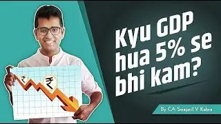 Why is GDP of India falling? Reasons for slowdown in India's GDP
