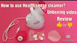 Health Sense Nano-Cure Facial Steamer FS550/ How to use?/Unboxing video/Review/Watch and buy😊