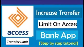 Как увеличить лимит переводов в приложении Access Bank