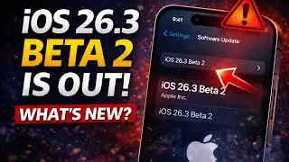 iOS 26.3 Beta 2 is Out! - What's New?
