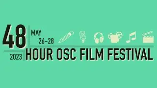 48 Hour OSC Film Festival 2023 Screening