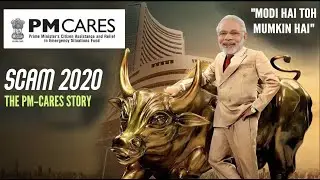 PM CARES Fund | Public Or Private? | The Mystery Continues