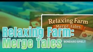 Relaxing Farm: Merge Tales